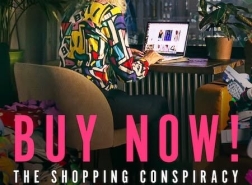 Buy Now! The Shopping Conspiracy  الشراء الان! مؤامرة التسوق  انتاج منصة نتفليكس ( 2024)